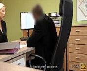 LOAN4K. Sex casting is performed in loan office by naughty agent from in office room sex hd video
