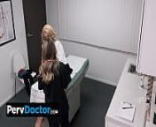 PervDoctor - Overly Sensual Babe Gets Fingered And Fucked By Her Doctor And The Nurse During Exam from getting finger fucked by the driver