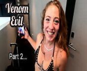 Part 2 GET INSIDE &quot;Behind the scenes- Making-Of Porn&quot; Venom Evil to her limits! Rough, Anal, gape, spit, slapping BTS from the beautiful inside episode 1