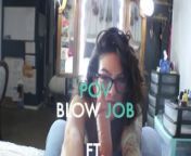 POV Blow Job Promo  from mallu devika sex mob
