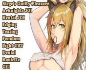 Siege's Guilty Pleasure (Hentai JOI) (Arknights JOI) (Teasing, edging, femdom, fap to the beat) from amsiya