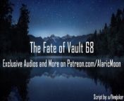 The Fate of Vault 68 [Erotic Audio for Women] from suma bedr