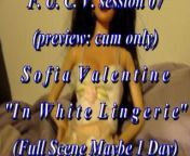 B.B.B. preview: F.U.C.V. session 07 Sofia Valentine &quot;White Lingerie&quot; AVI no slomo from avi b