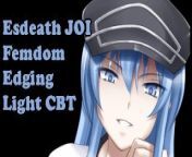Esdeath Teaches You a Lesson [Hentai JOI, AgK JOI] (Femdom, Light CBT, Edging, CEI) from esdeath