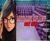 Now Let Me Show Some Real Squid Game [Lewd ASMR] from japanese squide game show fuck