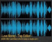 I Love Money - Trap Edition (Audio Only) from max steel hentai yaoi sex pho