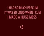 I HAD SO MUCH PRECUM IT WAS SO LOUD AND MESSY from www sexboy com