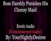 Boss Disciplines His Clumsy Maid [Smacks] [Degrading] [Bondage] (Erotic Audio for Women) from bbwthaixxxเสียว
