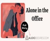 Alone in the Office | Erotic Audio Sex At Work Story ASMR Audio Porn for Women Office Sex Coworker from gujrati audio sex story bhabhi ki desi sleeping mom xnxxww