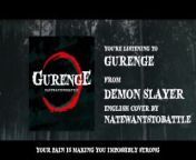 Demon Slayer Opening - Gurenge 【FULL English Dub Cover】Song by NateWantsToBattle from jan full song diwali