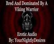 Conquered By A Viking Warrior [Blowjob] [Doggystyle] (Erotic Audio for Women) from niana guerrero