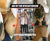 Having sex in the gym bathroom - Gym Creampie from gus siilxxx bangladash video dh