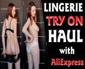 SPICY LINGERIE TRY ON HAUL with ALIEXPRESS NUDE VERSION from www xxx jeba from j