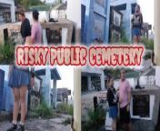 Pinay Viral Sementeryo Cemetery 2023 from chubby amateur